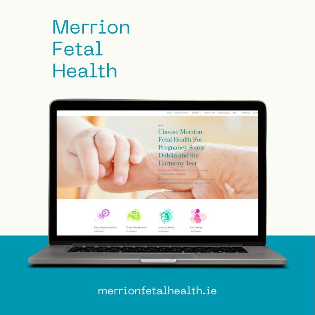 Website design for Merrion Fetal Health, a pregnancy scans and fetal medicine clinic in Dublin